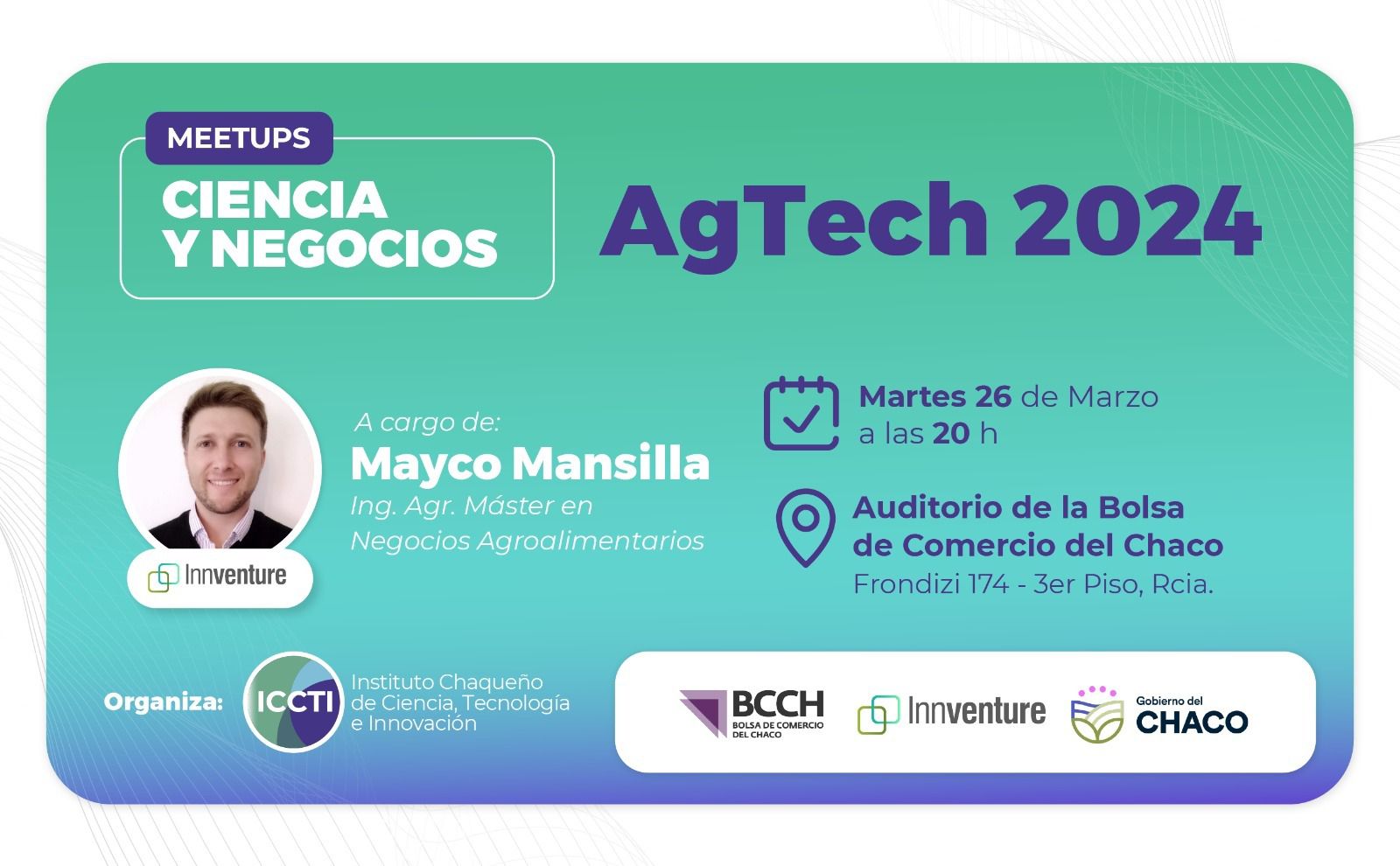 EL ICCTI INVITA A UNA NUEVA EDICIÓN DE MEETUPS CIENCIA Y NEGOCIOS PARA CONOCER EL POTENCIAL DEL USO DE LA TECNOLOGÍA EN EL AGRO.