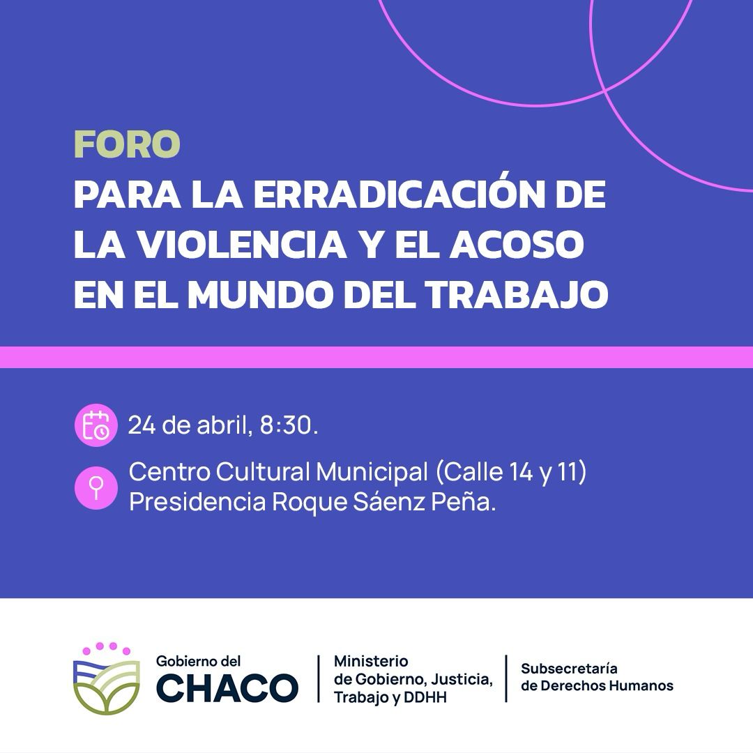 ESTE MIÉRCOLES SE REALIZARÁ EL FORO PARA LA ERRADICACIÓN DE LA VIOLENCIA LABORAL EN SÁENZ PEÑA.