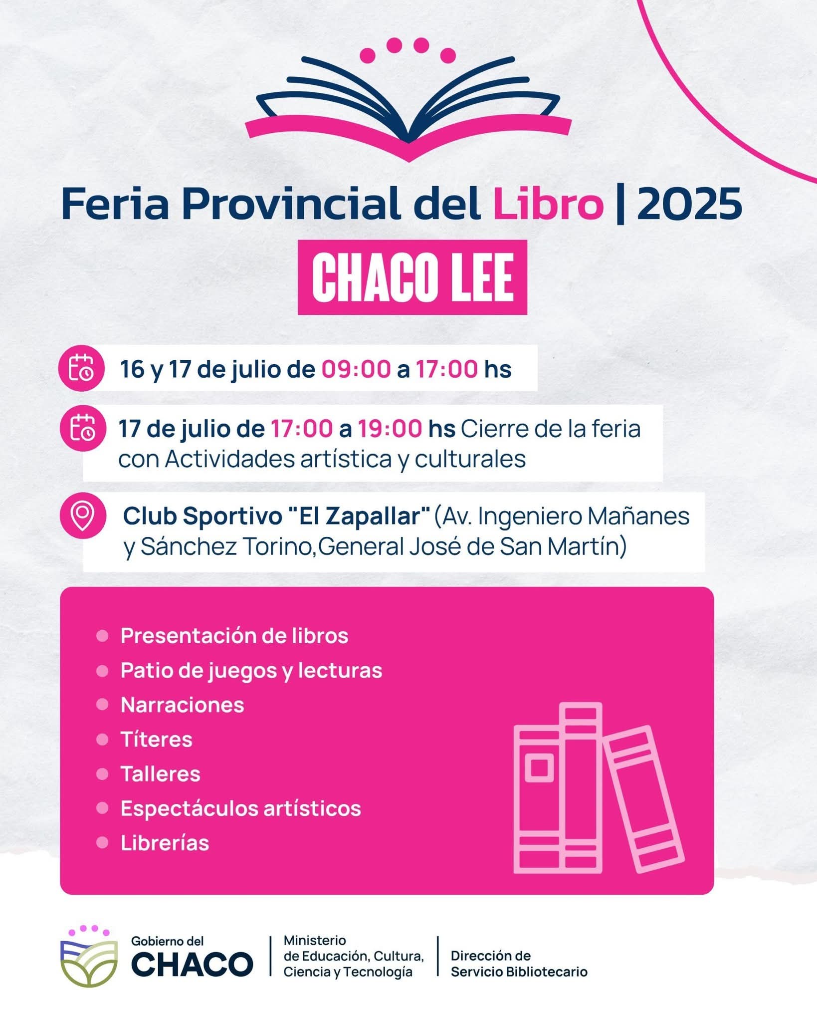 CHACO LEE: CON IMPORTANTE GRILLA DE ACTIVIDADES, SE VIENE LA FERIA PROVINCIAL DEL LIBRO 2025.