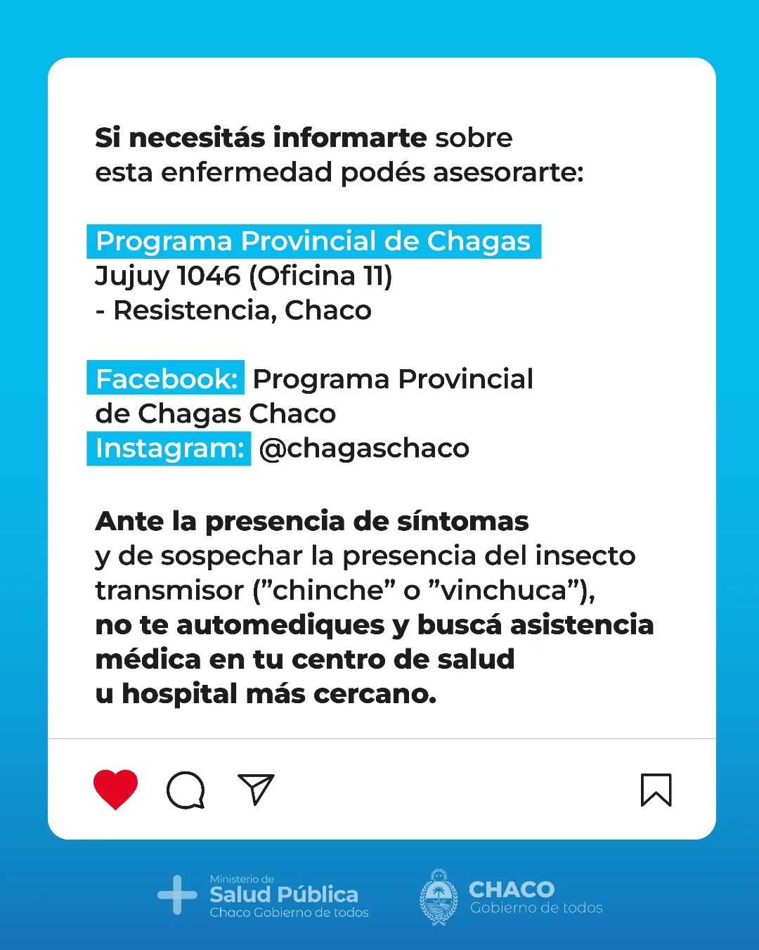 CHAGAS: RECUERDEN LA IMPORTANCIA DE NO AUTOMEDICARSE ANTE POSIBLE PRESENCIA DE ENFERMEDAD. 