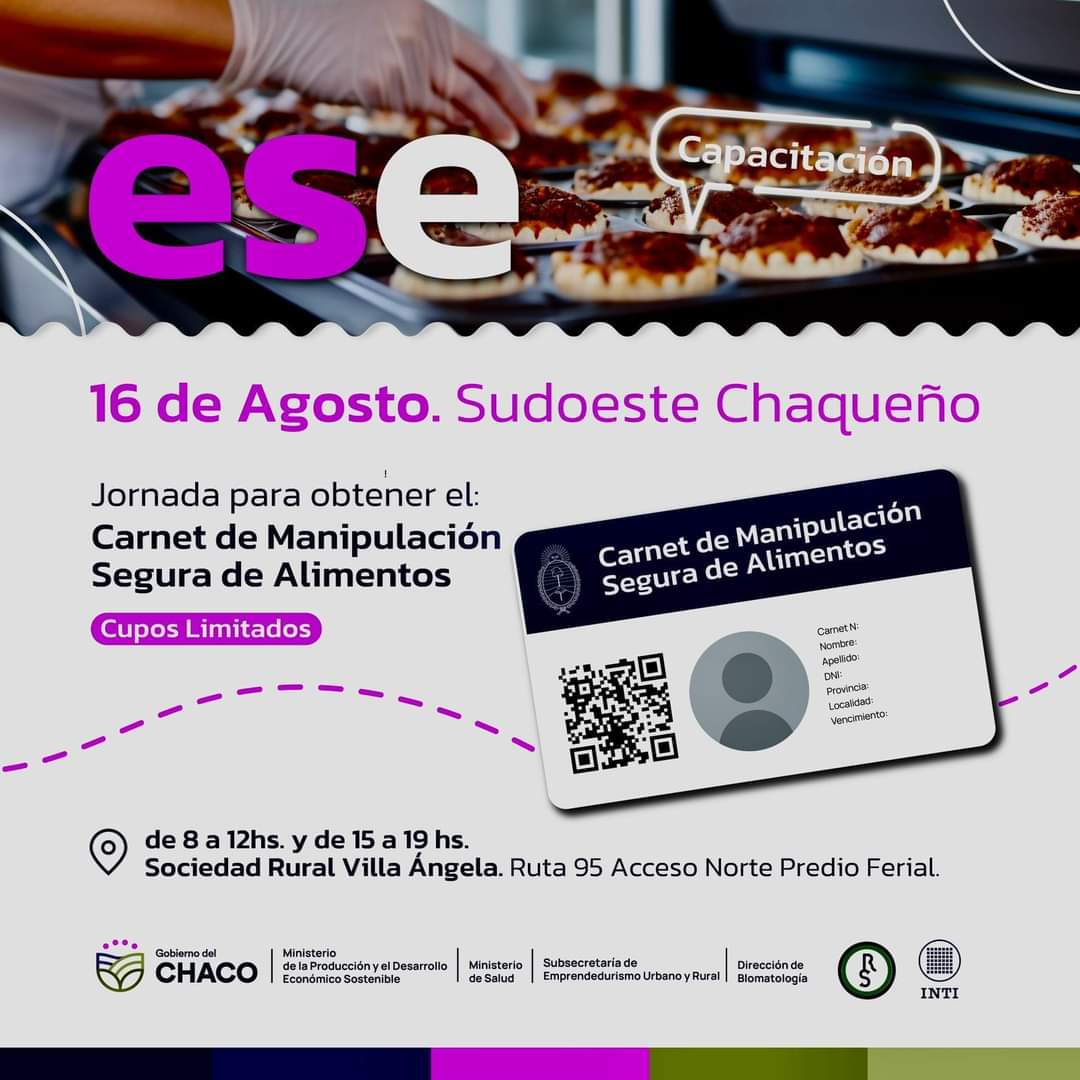 EL VIERNES 16 DE AGOSTO, SE DICTARÁ CURSO DE MANIPULACIÓN SEGURA DE ALIMENTOS EN VILLA ÁNGELA.