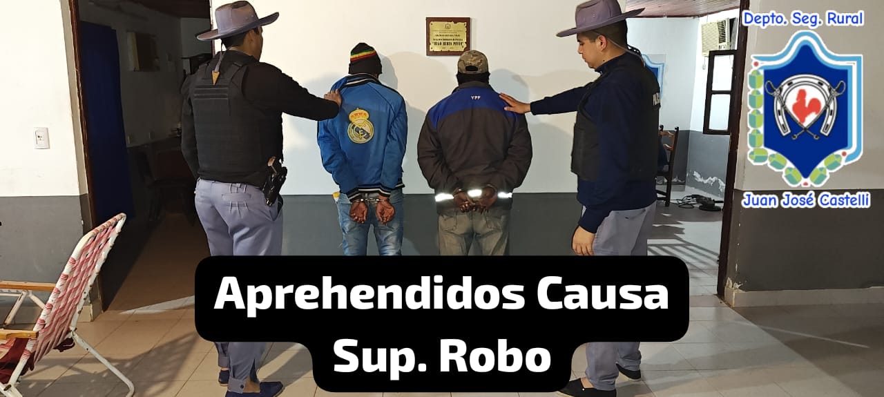 LA POLICIA RURAL DE J.J. CASTELLI DETUVO A DOS SUJETOS QUE DURANTE LA MADRUGADA ROBARON VARIOS ELEMENTOS DESDE DOS DOMICILIOS EN UNA ZONA RURAL.   