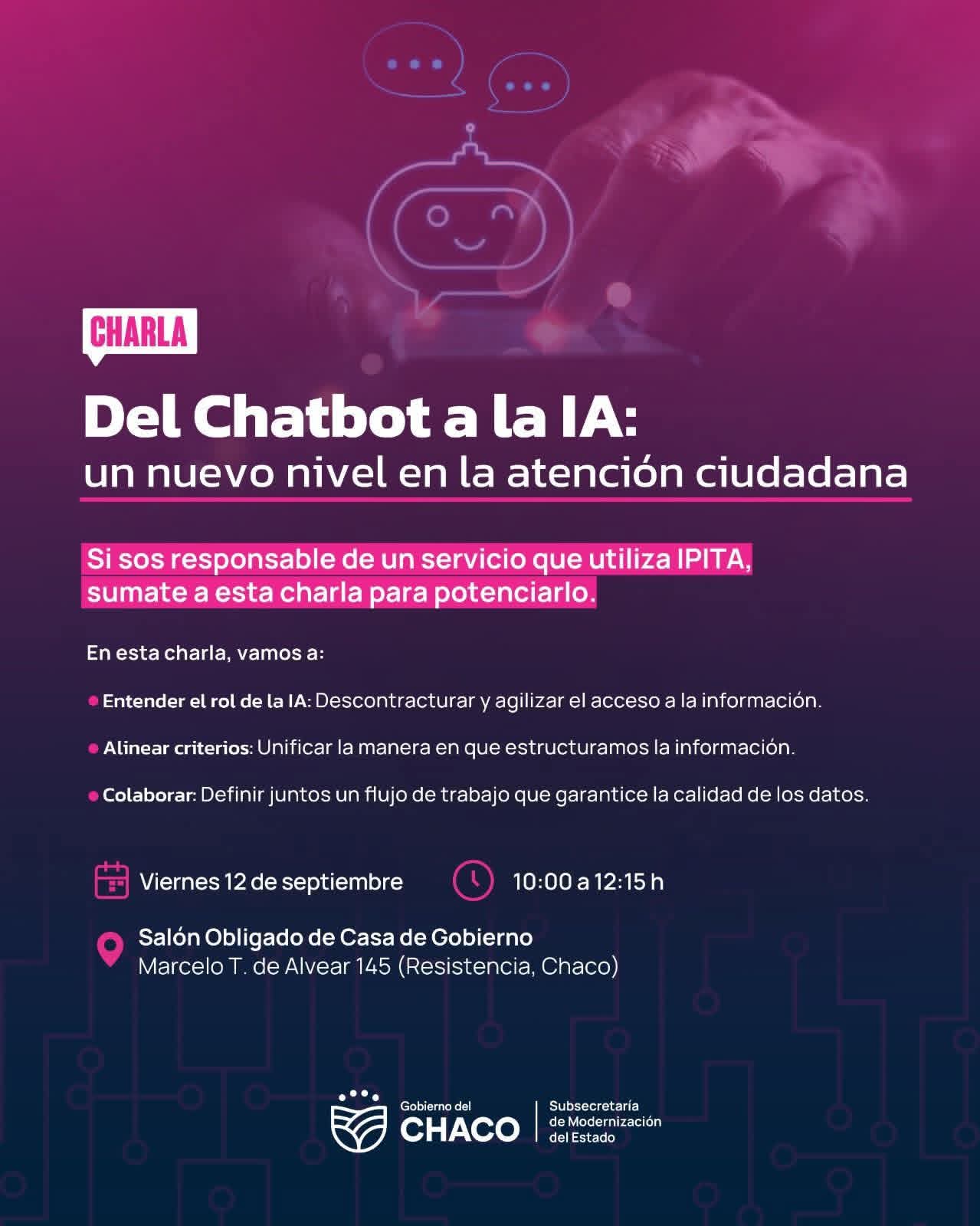 MODERNIZACIÓN DEL ESTADO PRESENTA LA CHARLA “DEL CHATBOT A LA IA: UN NUEVO NIVEL EN LA ATENCIÓN CIUDADANA”.