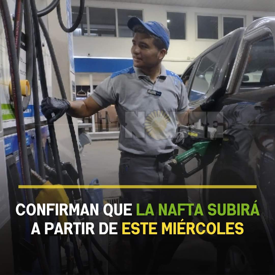LOS COMBUSTIBLES SUBIRÁN A PARTIR DE HOY MIÉRCOLES 